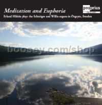 Meditation And Euphoria (Proprius Audio CD)
